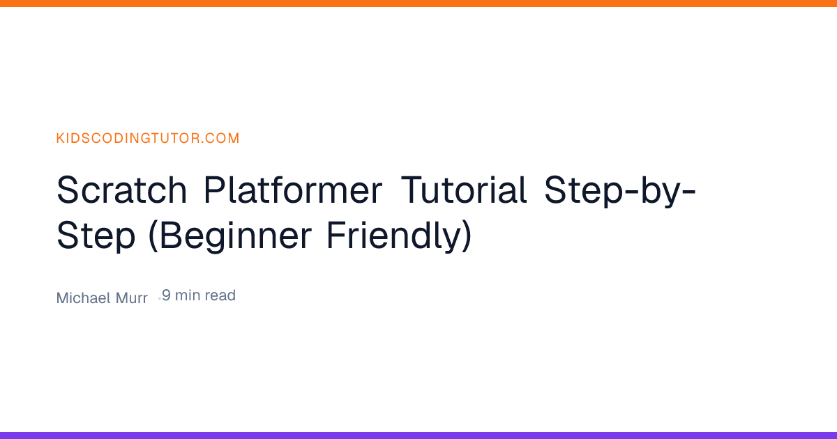 Scratch Platformer Tutorial Step-by-Step (Beginner Friendly) | Kids ...